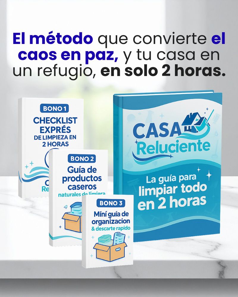Casa Reluciente - La Guía Para Limpiar Todo En 2 Horas